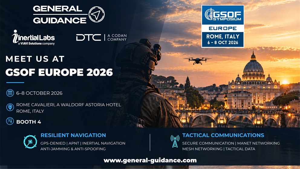 General Guidance at GSOF Europe 2026 in Rome with Inertial Labs and DTC, highlighting Booth 4, resilient navigation and tactical communications.